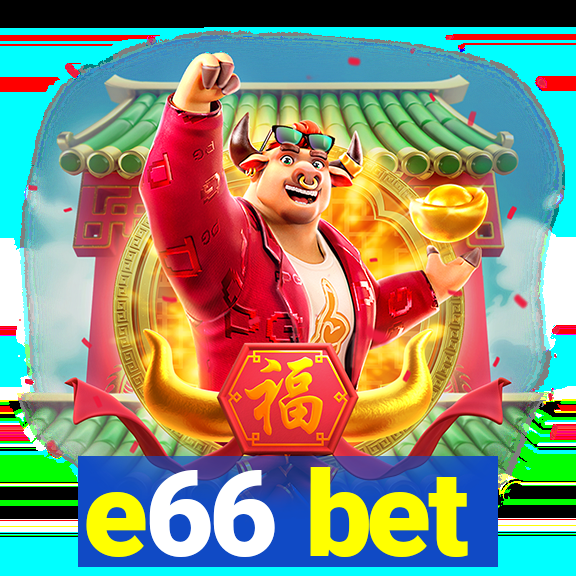 e66 bet